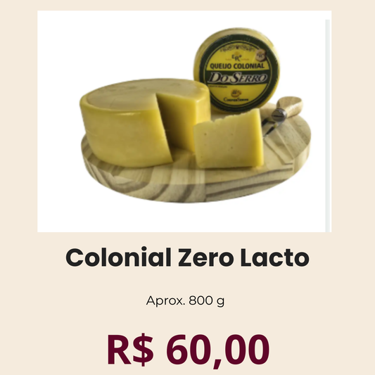 Queijo Colonial Zero Lactose